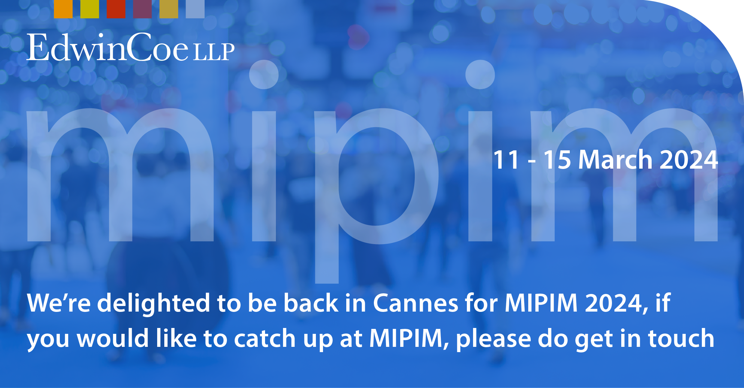 MIPIM_2024_social_1200x627px@2x Campaign for website